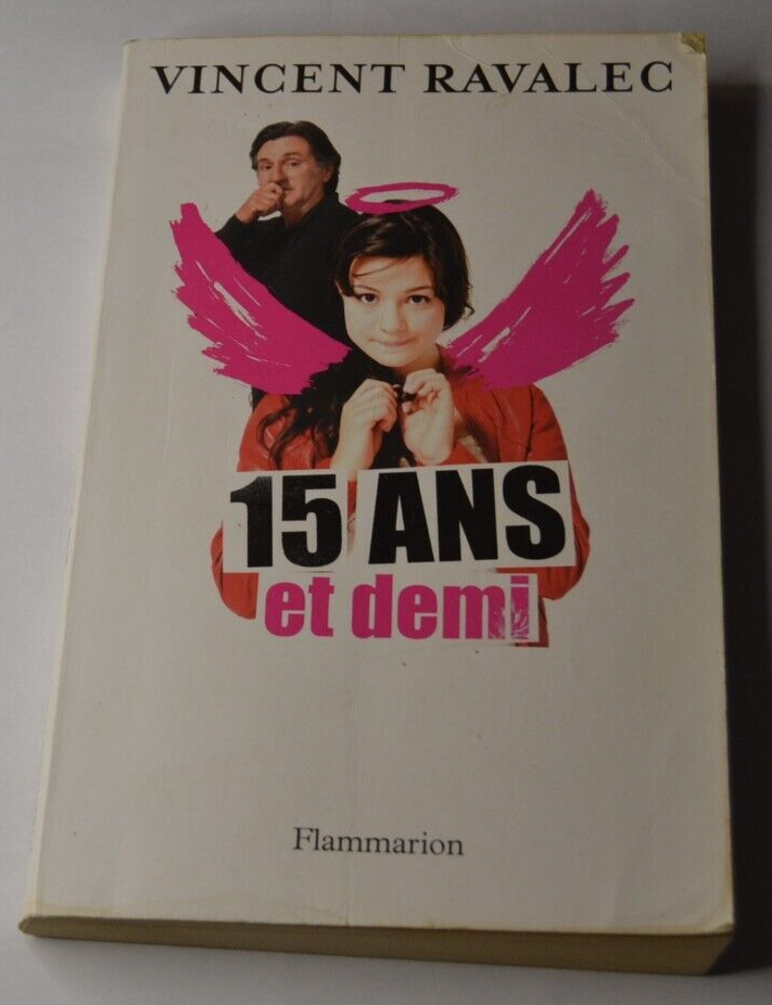 15 ans et demi - Vincent Ravalec - livre