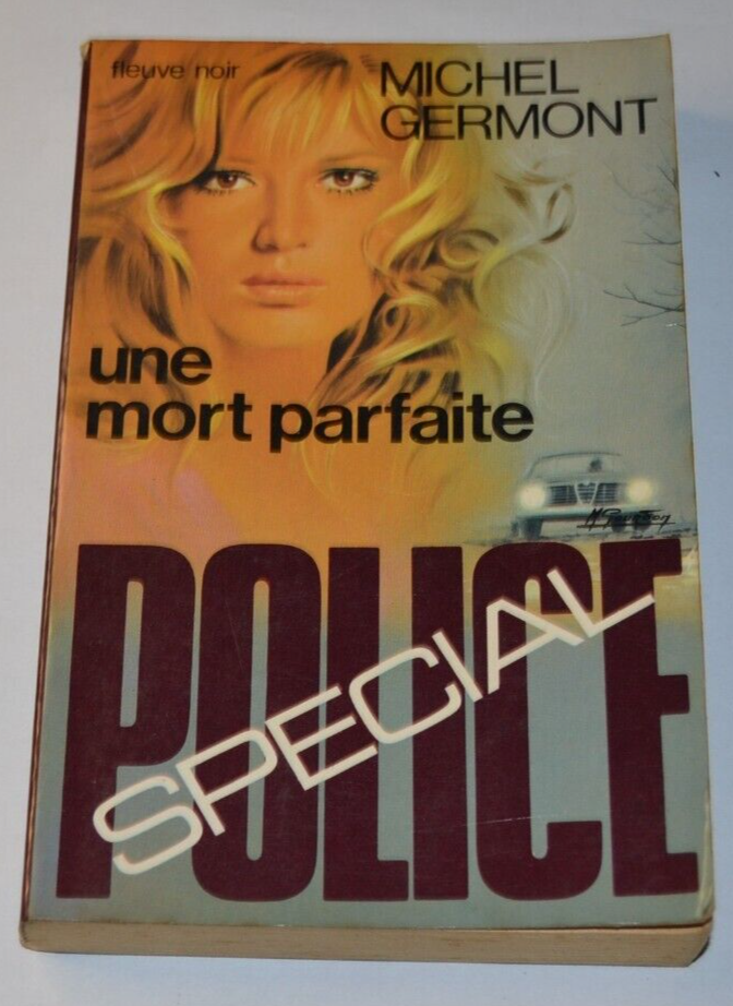 Une mort parfaite - Michel Germont - livre