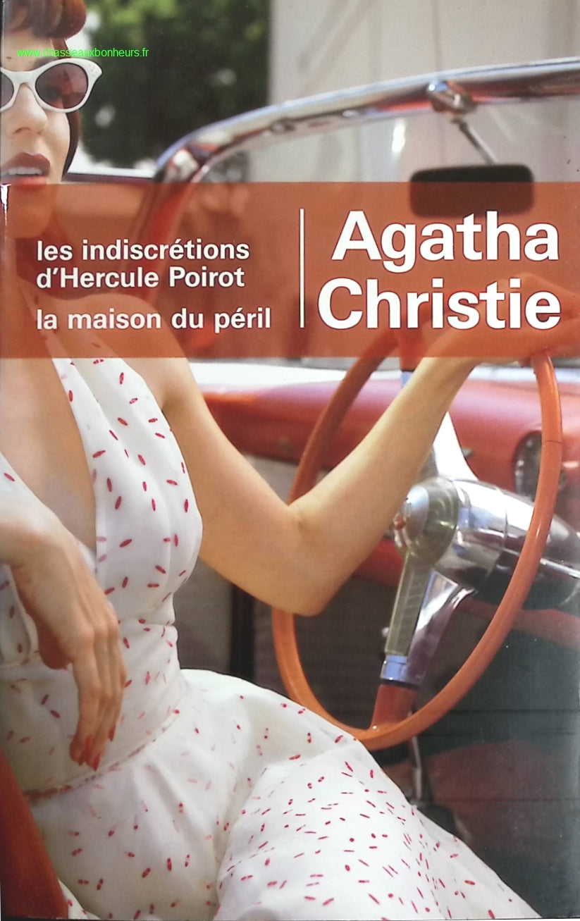 Les indiscrétions d'Hercule Poirot - La maison du péril - Agatha Christie - livre