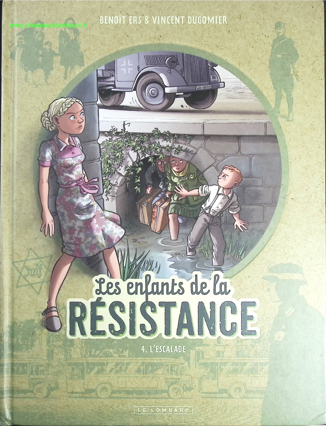 Les Enfants de la Résistance - Tome 4 - L'Éscalade - Vincent Dugomier Benoît Ers - livre BD