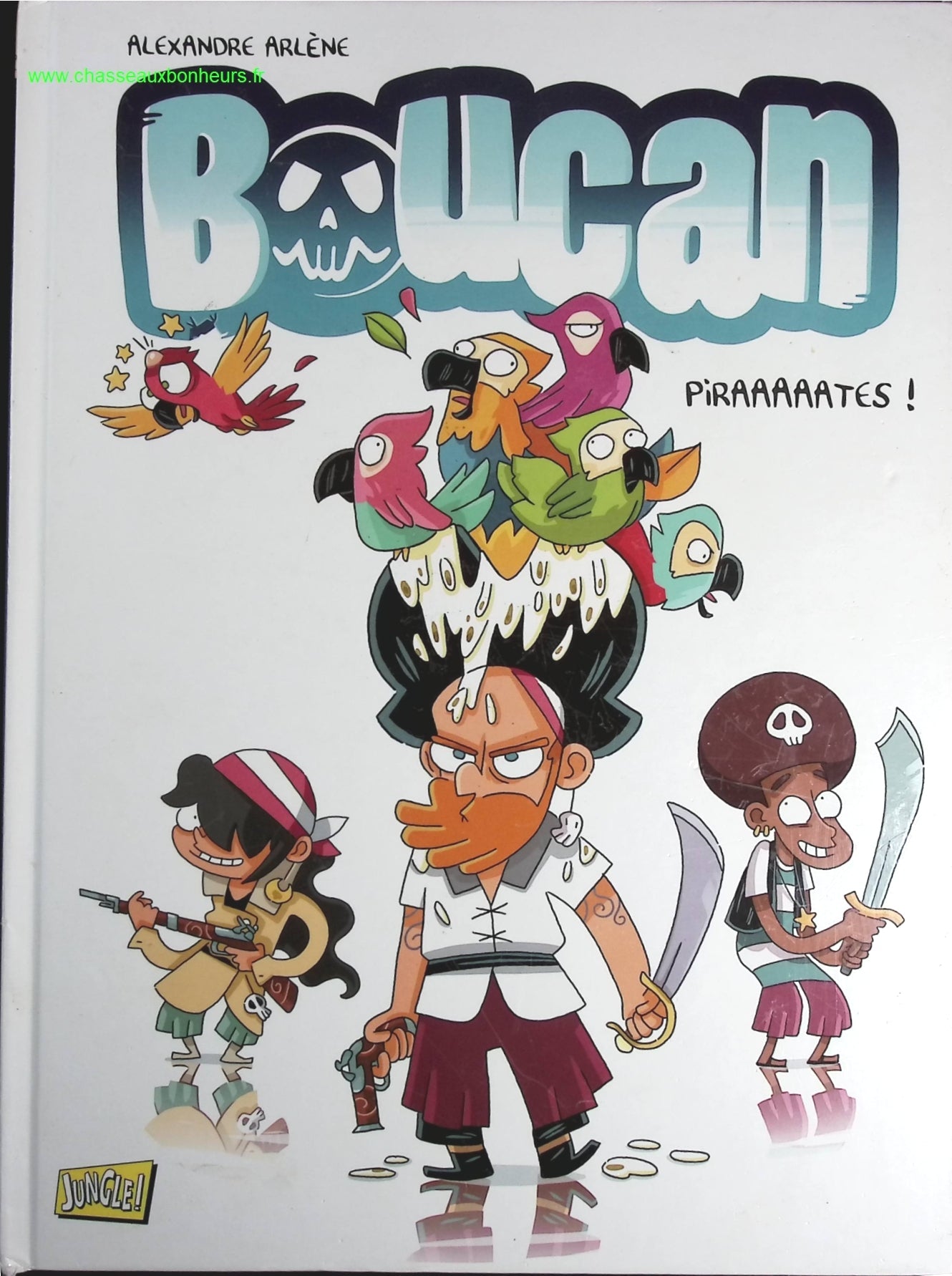 Boucan - Tome 1 piraaaaaates - Alexandre Arlène - livre BD