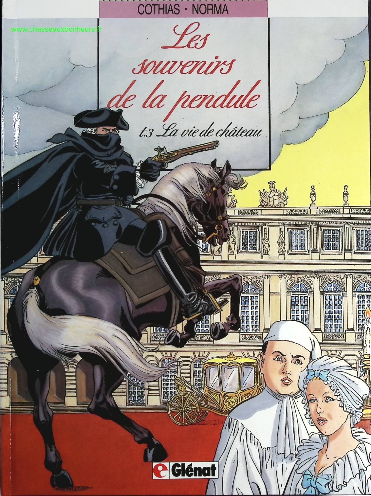 la vie de château tome 3 Les souvenirs de la pendule - Patrick Cothias, Norma - livre BD