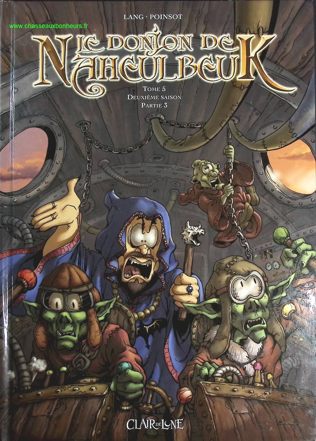 Le Donjon De Naheulbeuk Tome 5 - Deuxième Saison - Partie 3 - John Lang Marion Poinsot - livre BD