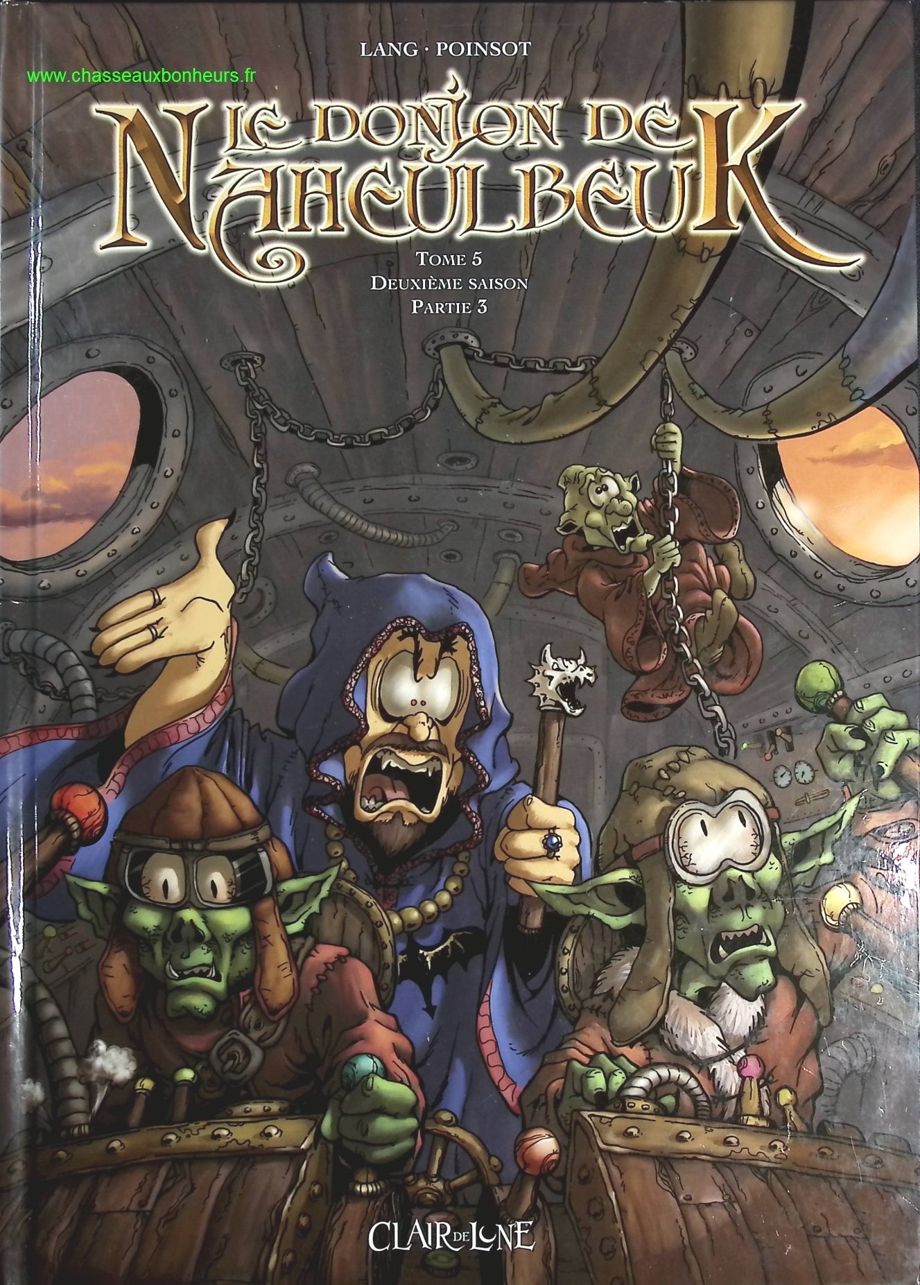 Le Donjon De Naheulbeuk Tome 5 - Deuxième Saison - Partie 3 - John Lang Marion Poinsot - livre BD