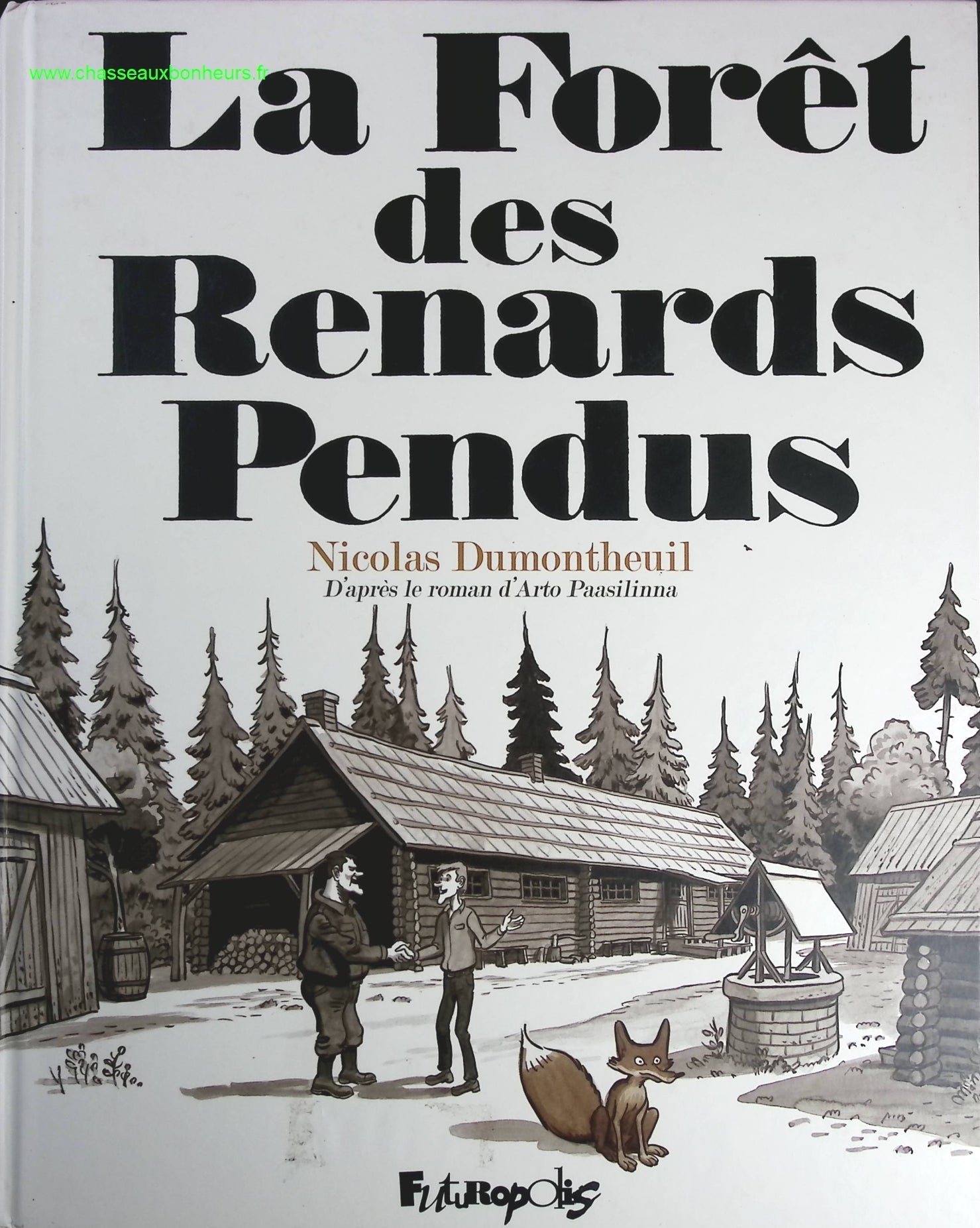La forêt des renards pendus - Nicolas Dumontheuil - livre BD