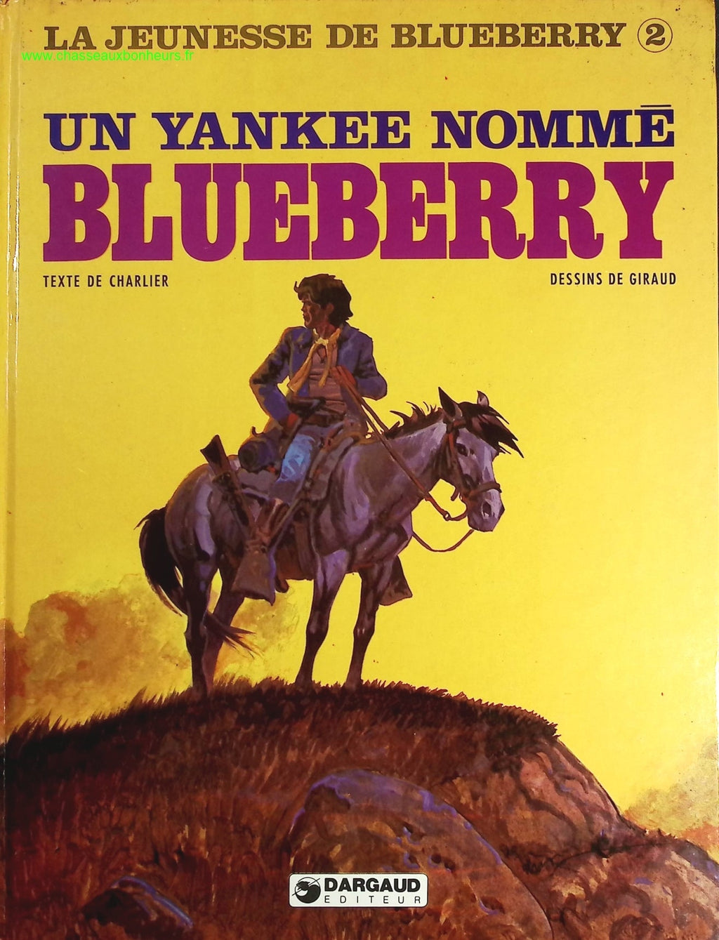 La Jeunesse de Blueberry, tome 2 - Un Yankee nommé Blueberry - Jean Giraud Jean-Michel Charlier - livre BD