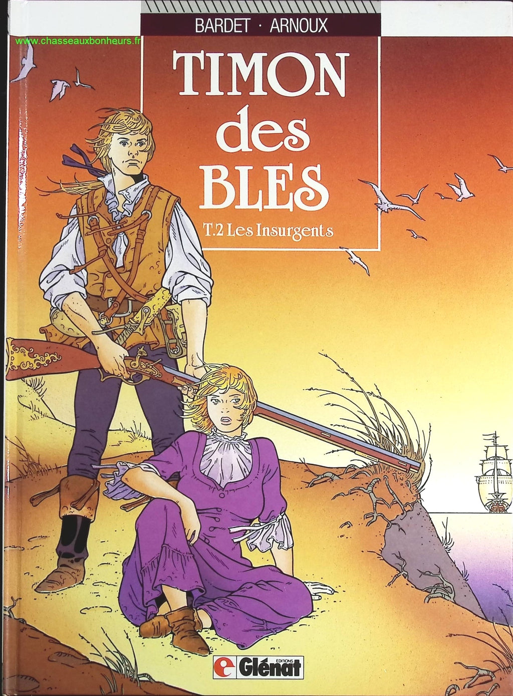 Les Insurgents tome 2 - Timon des Blés - Daniel Bardet Erik Arnoux - livre BD
