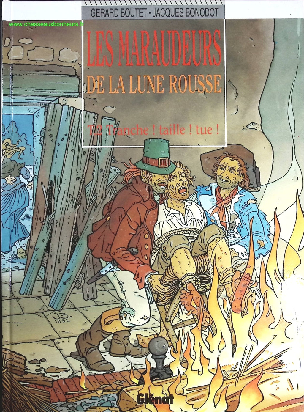 Tranche ! taille ! tue ! tome 2 - Les maraudeurs de la lune rousse - Bonodot, Boutet - livre BD