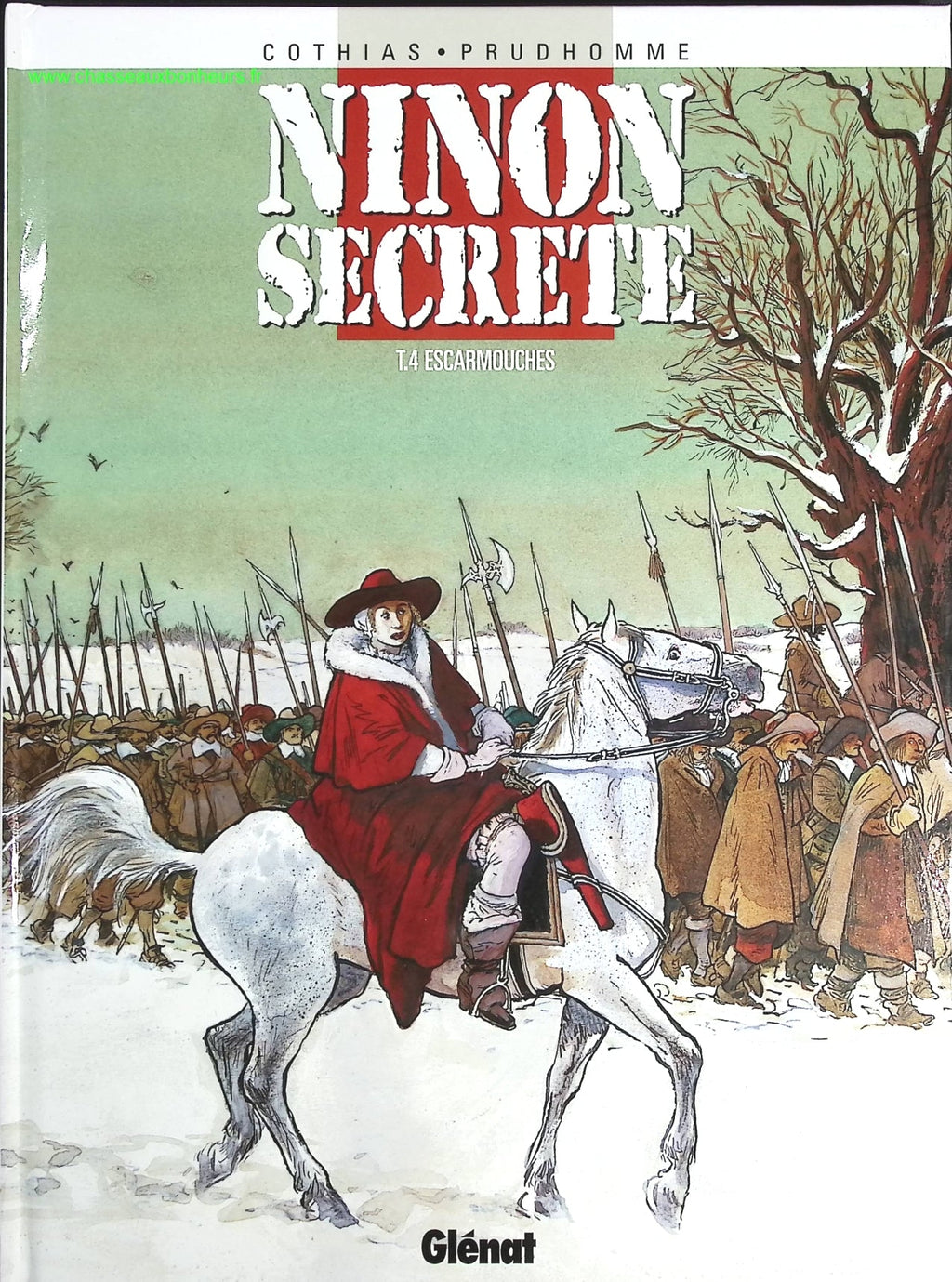 Escarmouches tome 4 - Ninon secrète - David Prudhomme, Patrick Cothias - livre BD