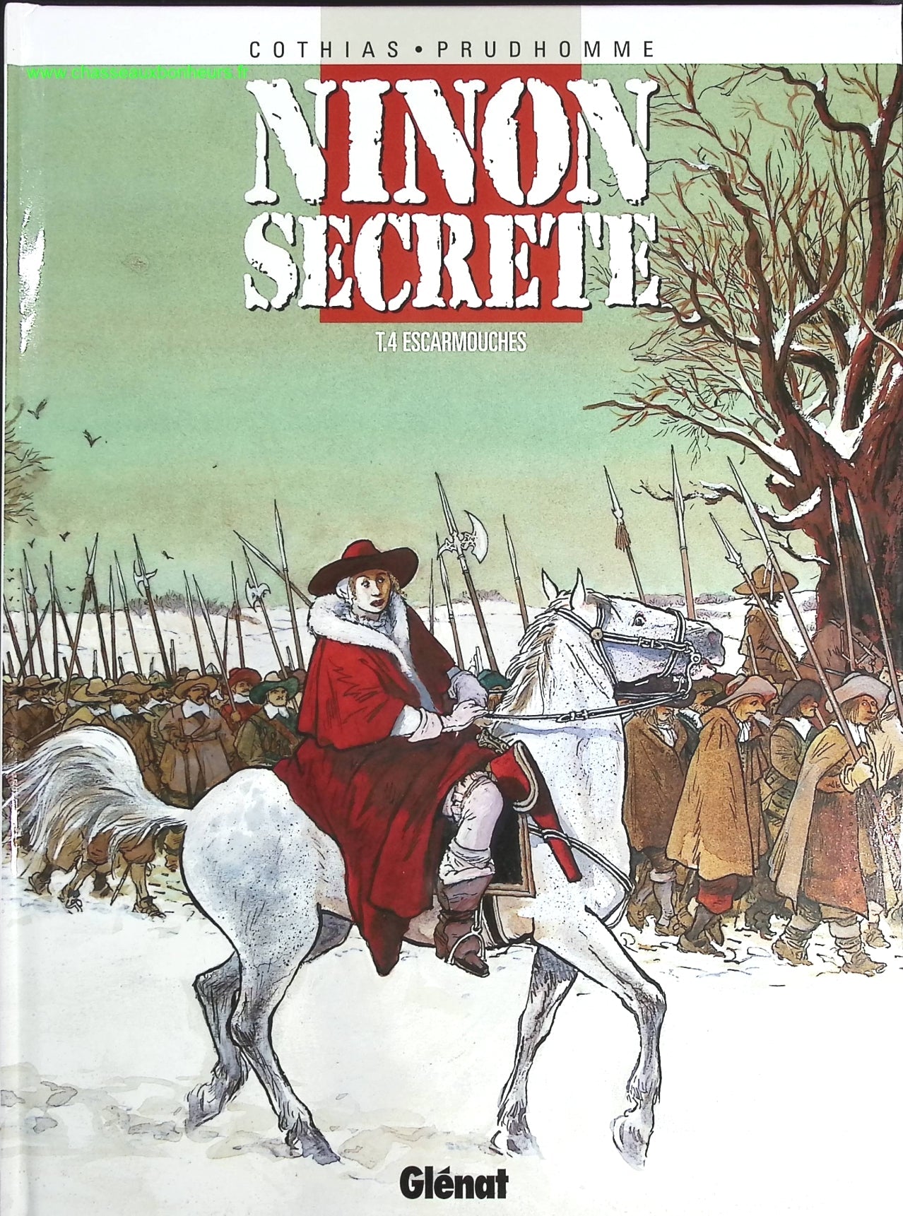Escarmouches tome 4 - Ninon secrète - David Prudhomme, Patrick Cothias - livre BD