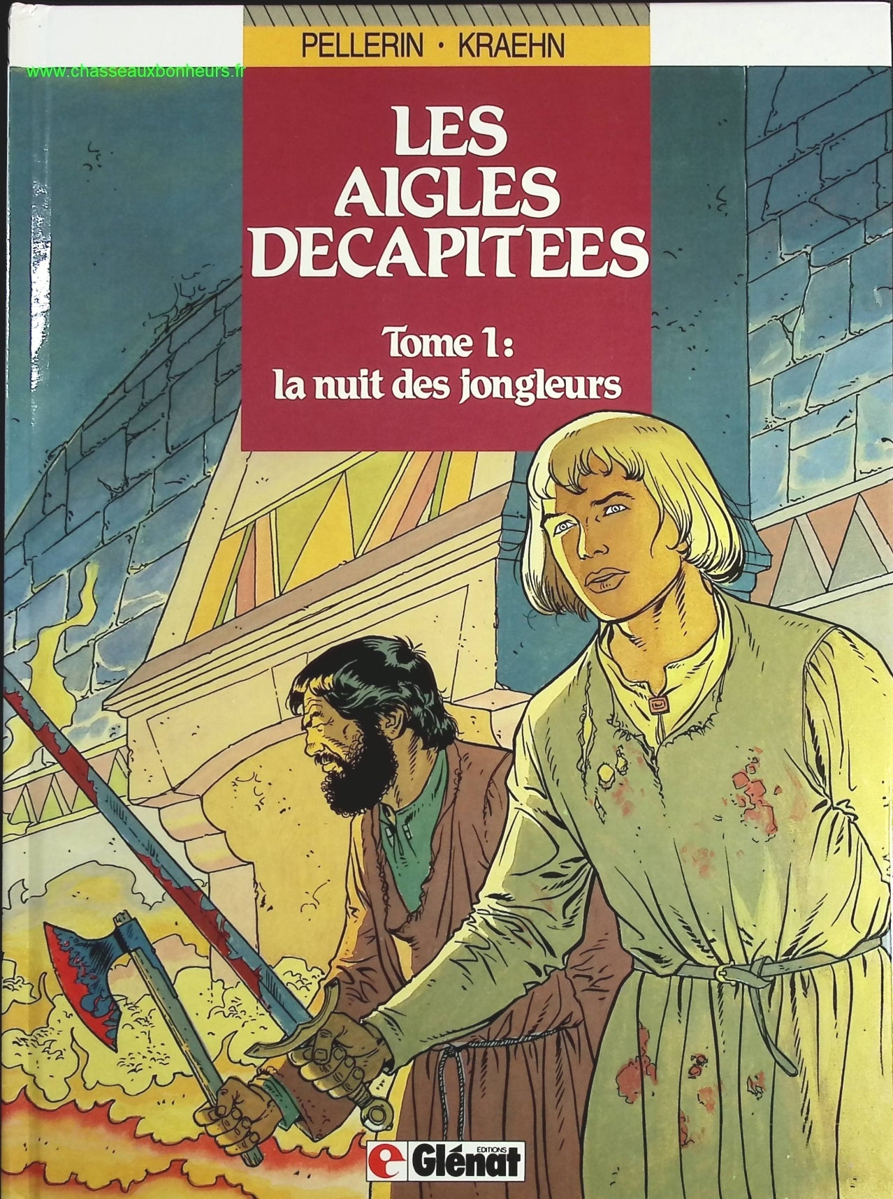 La Nuit des jongleurs tome 1 - Les Aigles décapitées - Patrice Pellerin Jean-Charles Kraehn - livre BD