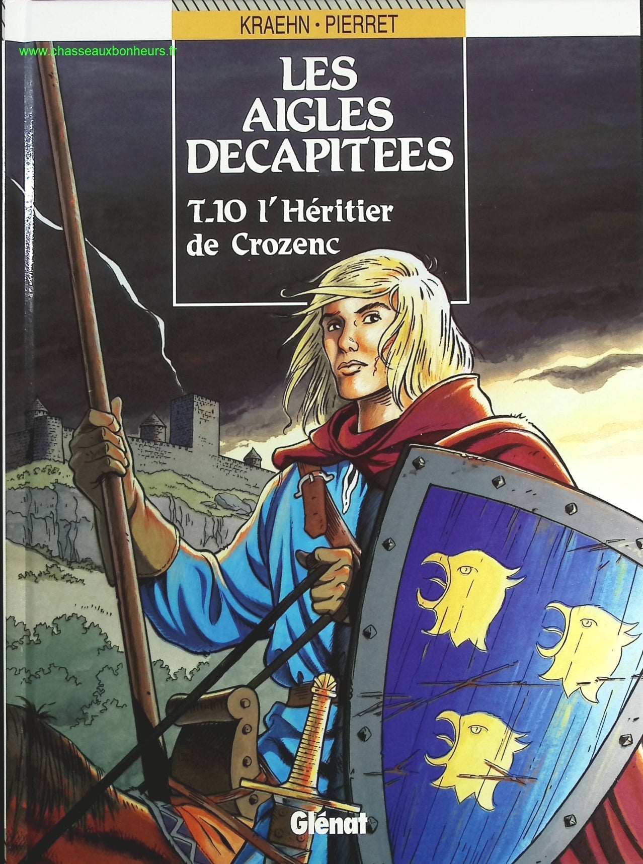 L'héritier de Crozenc tome 10 - Les Aigles décapitées - Jean-Charles Kraehn Michel Pierret - livre BD