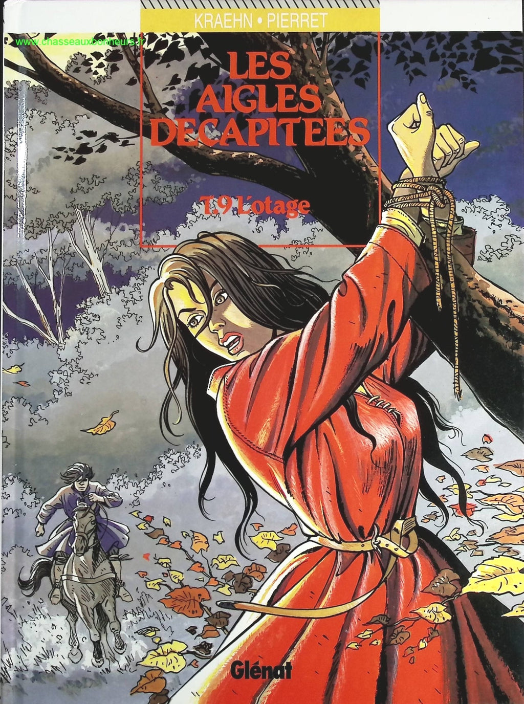 L'otage tome 9 - Les Aigles décapitées - Jean-Charles Kraehn Michel Pierret - livre BD