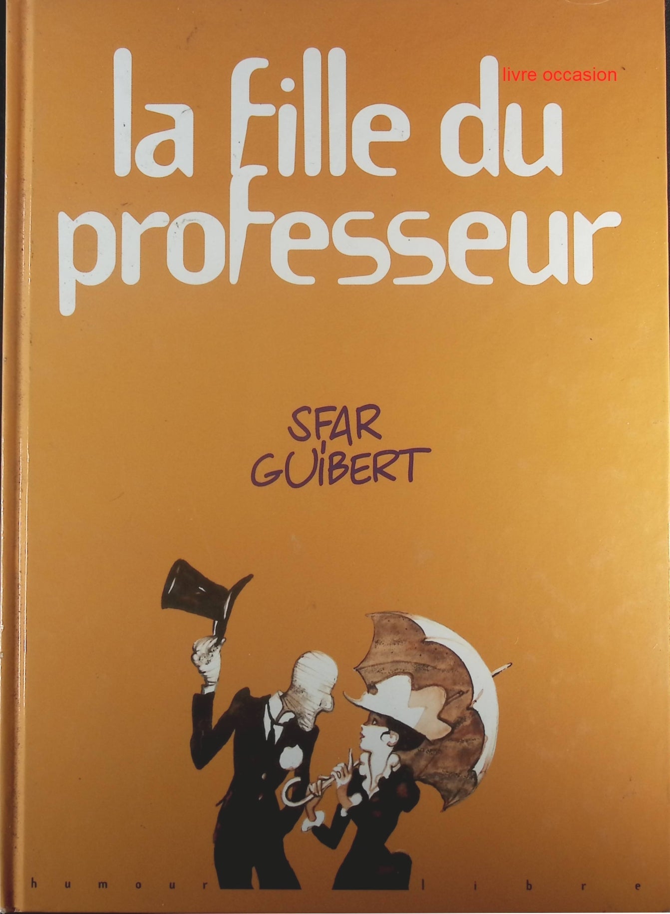 La Fille du professeur - Joann Sfar - Livre BD