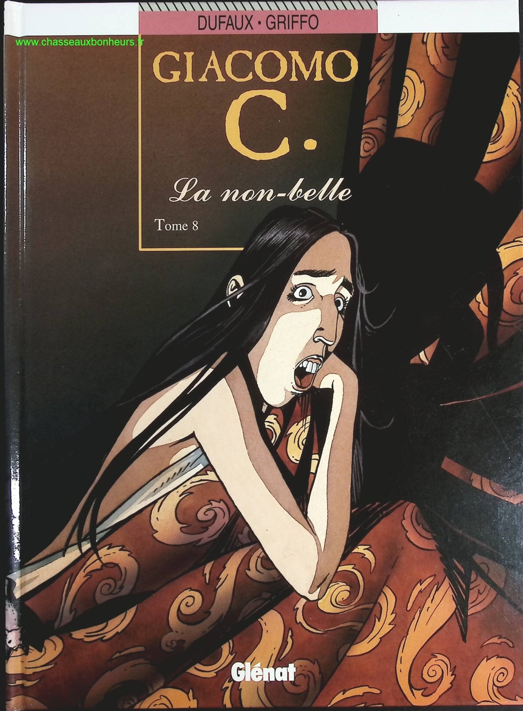 La Non-Belle tome 8  - Giacomo - Jean Dufaux Griffo - livre BD