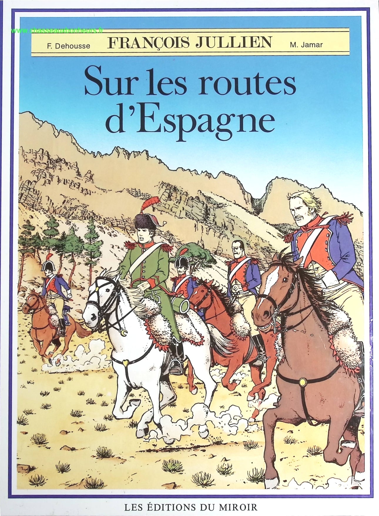 Sur Les Routes D'Espagne tome 3 - François Jullien - Martin Jamar Françoise Dehousse - livre BD