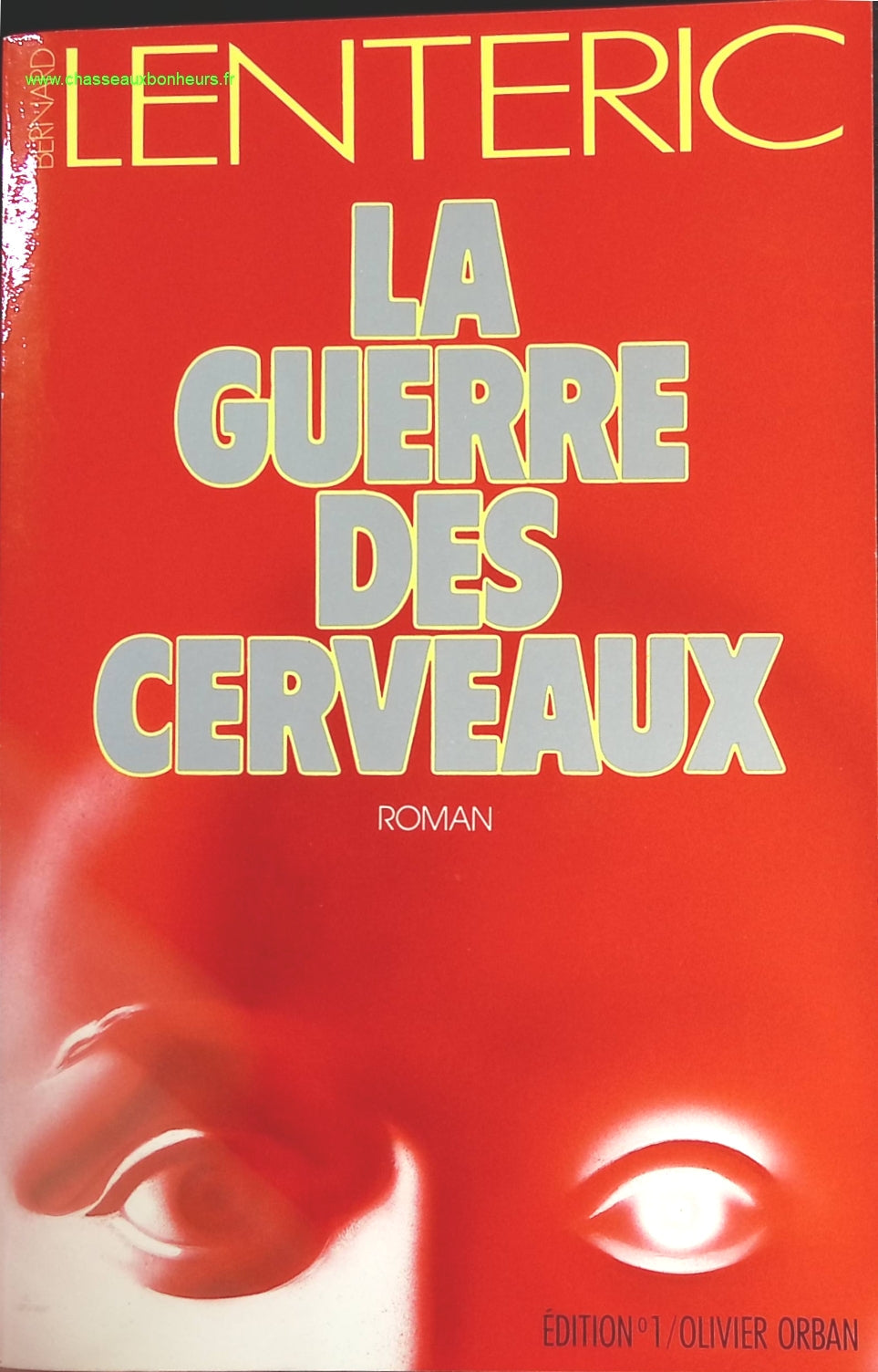 La Guerre des cerveaux - Bernard Lenteric - livre