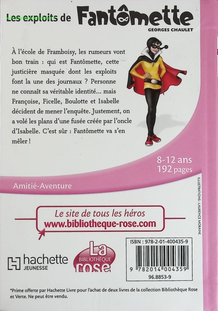 Les exploits de Fantômette - Bibliothèque Rose - livre