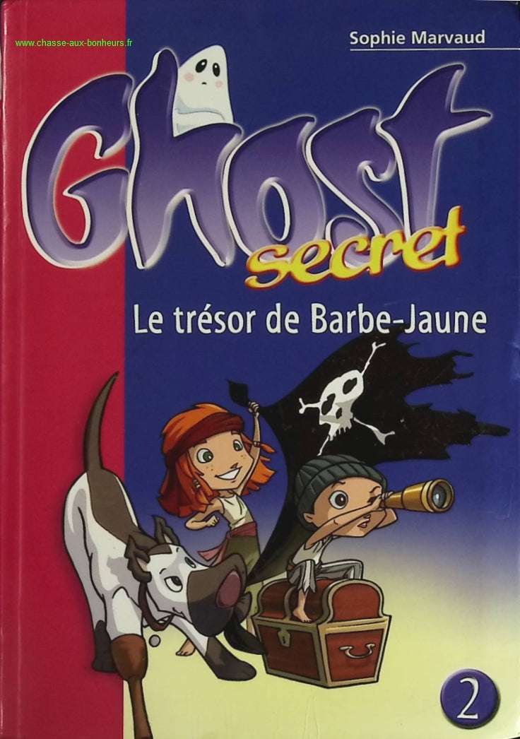 Ghost Secret Tome 2 - Le Trésor De Barbe-Jaune - Bibliothèque Rose - livre