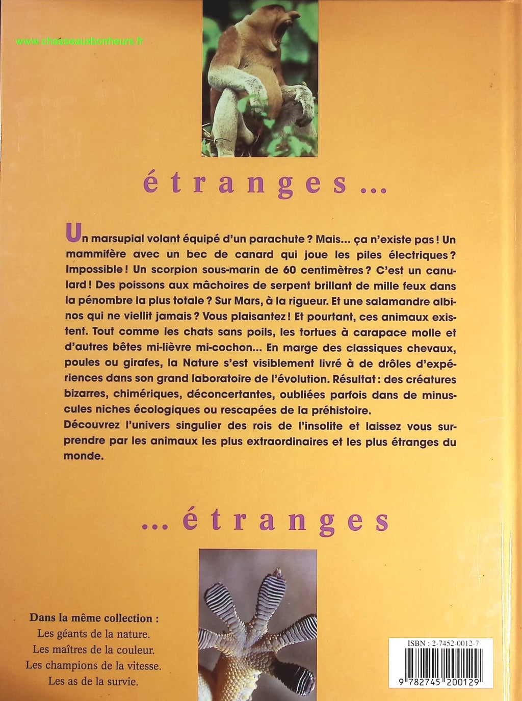 Les rois de l'insolite - Les animaux les plus étranges - livre