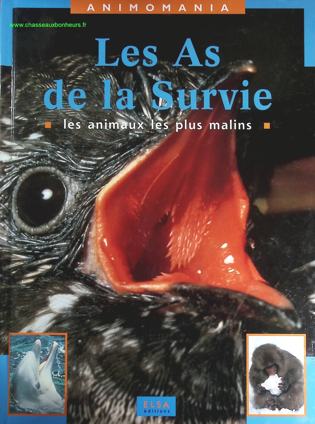 Les As De La Survie - Les Animaux Les Plus Malins - livre