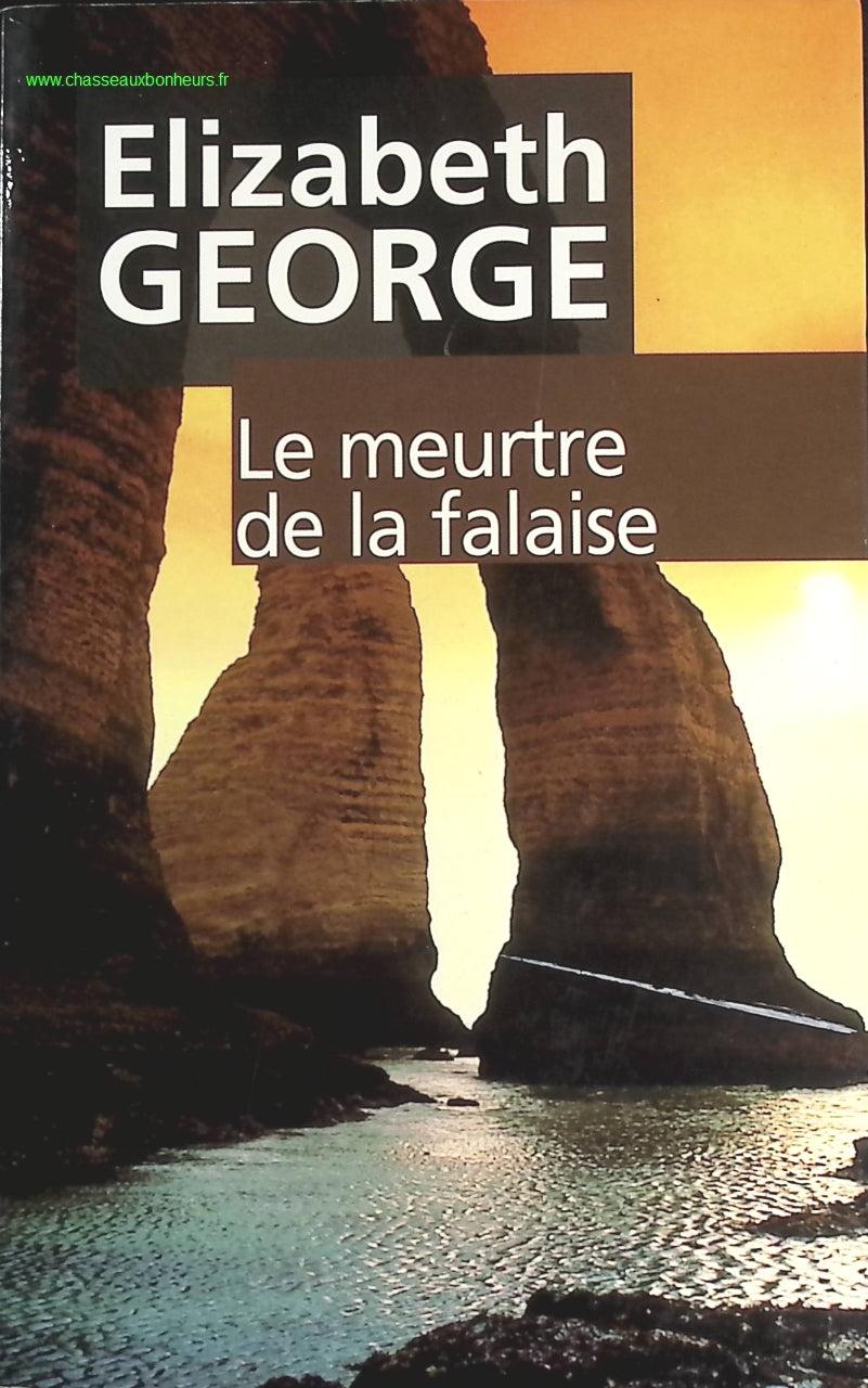 Le meurtre de la falaise - Elizabeth George - livre