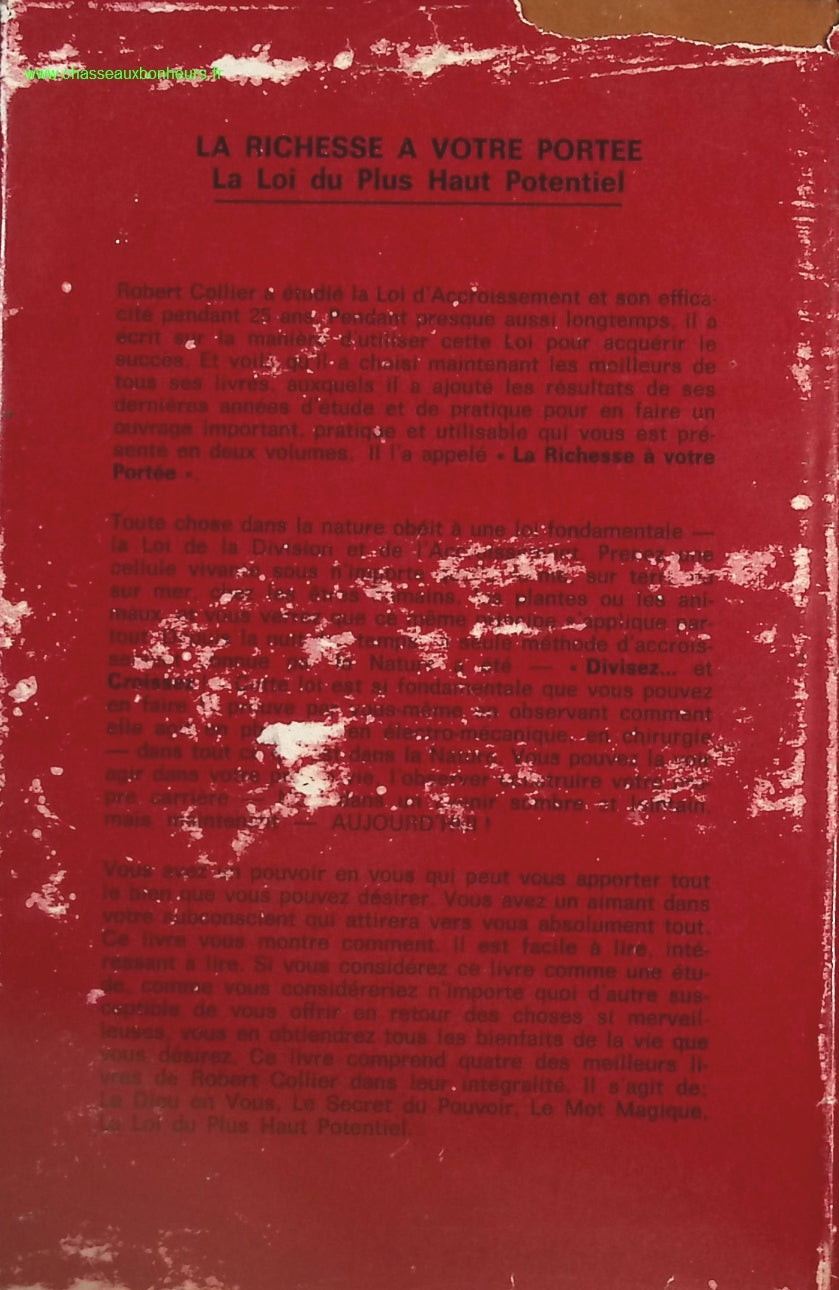 La richesse à votre portée La loi du plus haut potentiel tome 1 - Robert Collier - livre