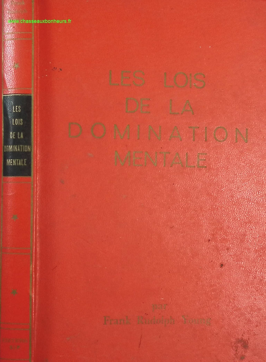 Les lois de la domination mentale - Frank Rudolph Young - livre