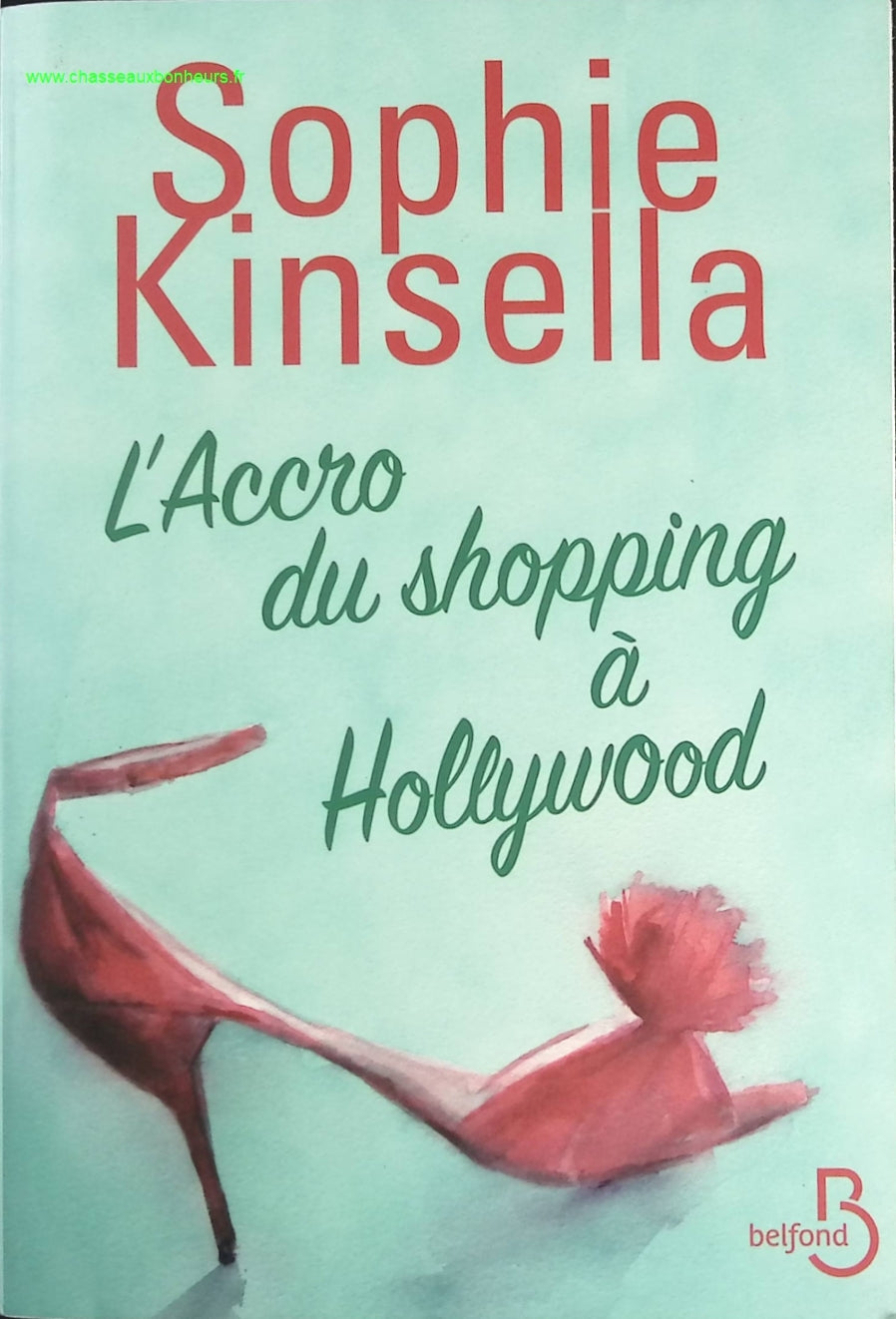 L'accro du shopping à Hollywood - Sophie Kinsella - livre