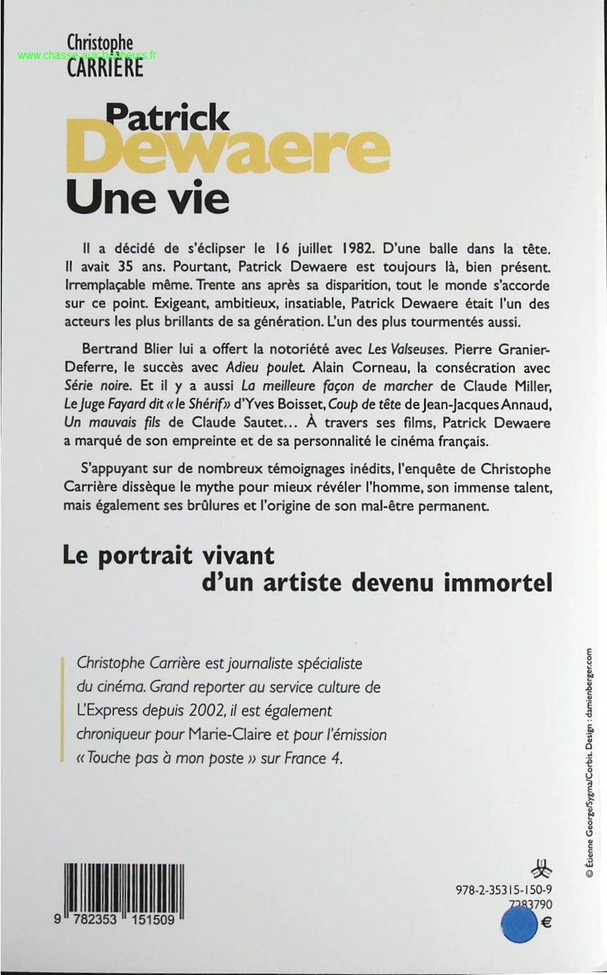 Patrick Dewaere, une vie - Christophe Carrière - livre