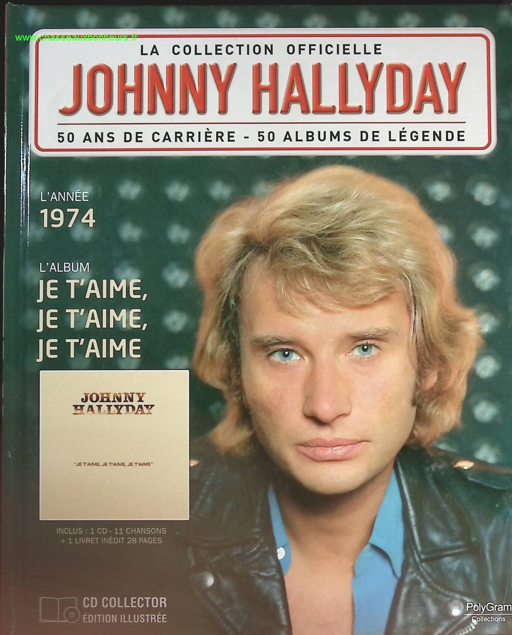 Je t'aime, je t'aime, je t'aime 1974 - Collection Officielle édition illustrée - Johnny Hallyday - CD