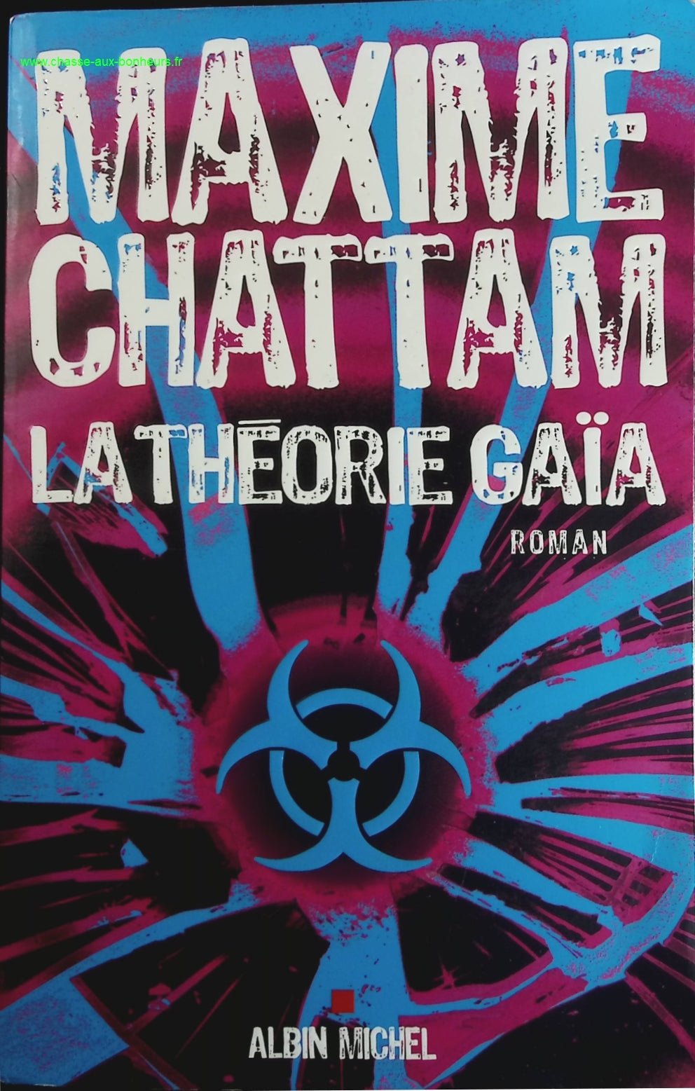 La Théorie Gaïa - Maxime Chattam - livre