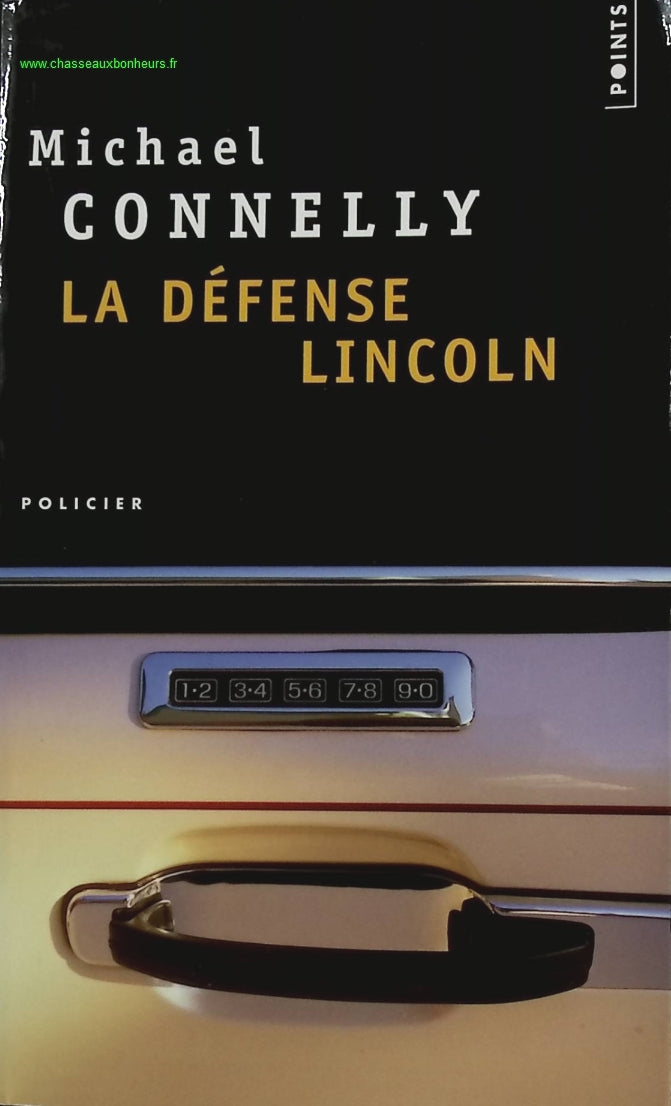 La défense Lincoln - Michael Connelly - livre