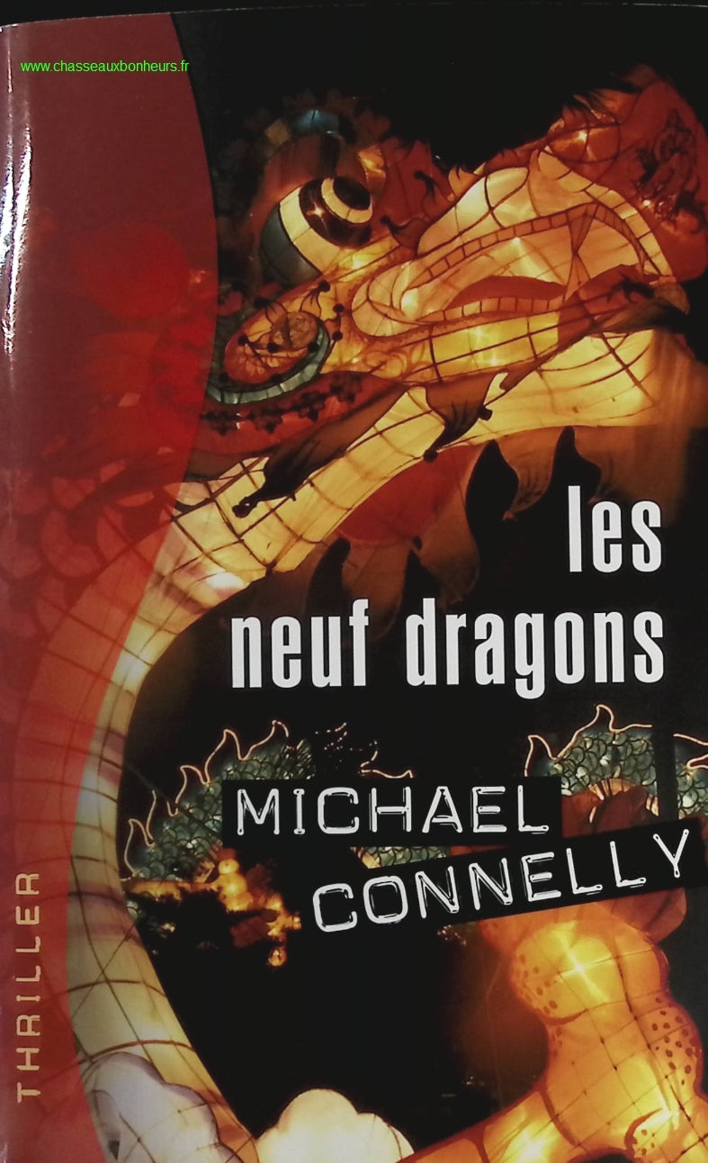 Les neuf dragons - Michael Connely - livre