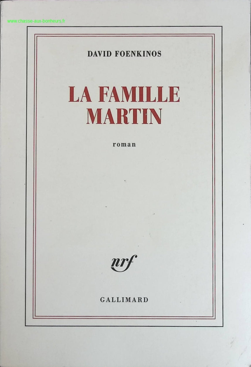 La famille Martin - David Foenkinos - livre
