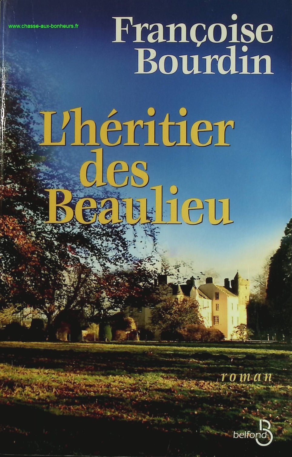 L'heritier Des Beaulieu - Françoise Bourdin - livre