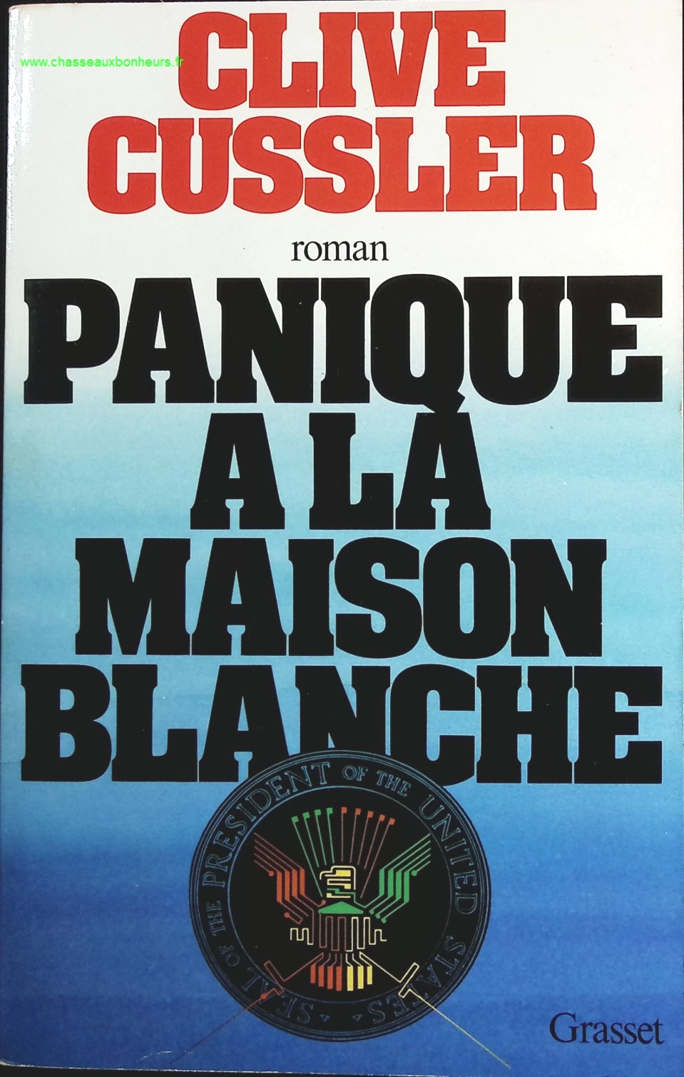 Panique A La Maison Blanche - Clive Cussler - livre