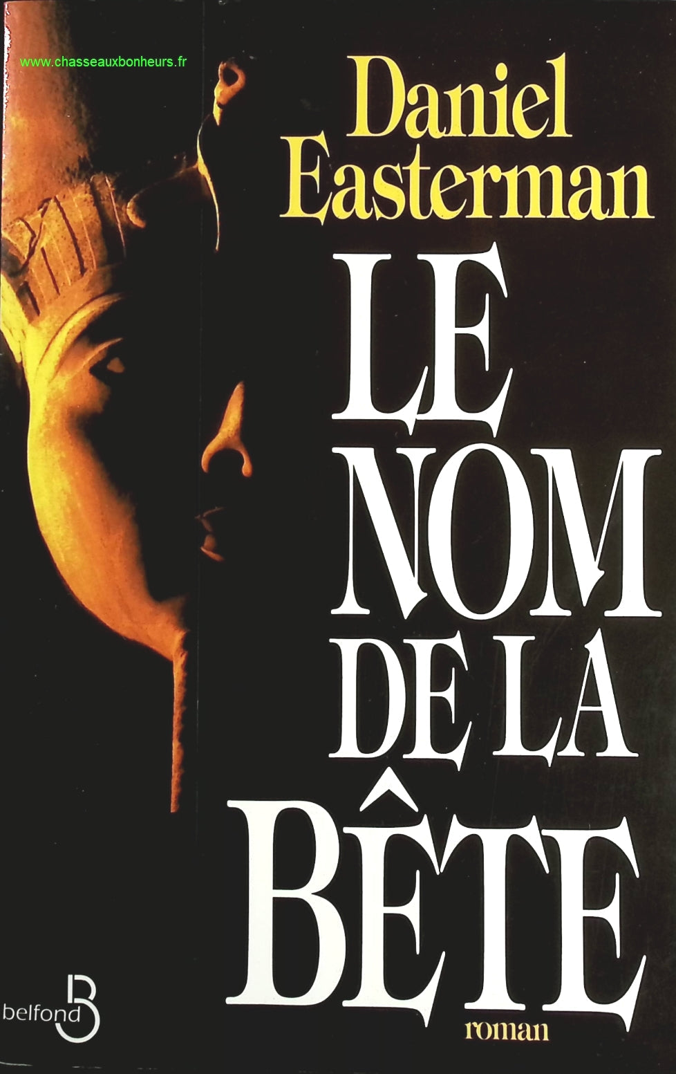 Le nom de la bête - Daniel Easterman - livre