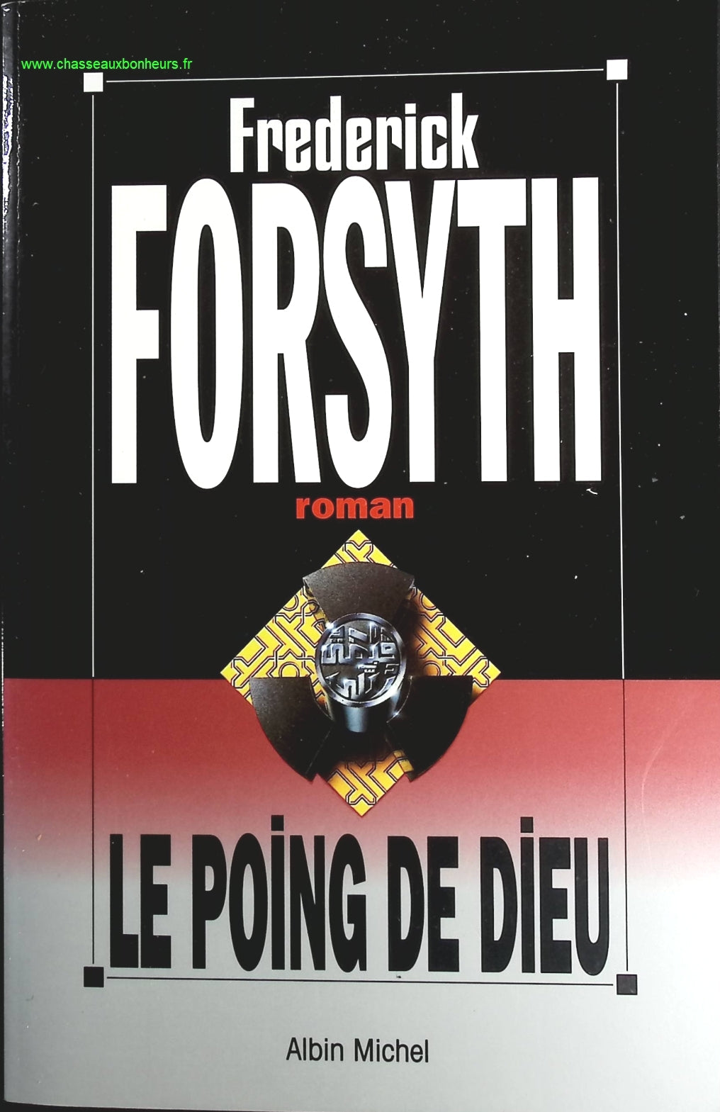 Le poing de Dieu - Frederick Forsyth - livre