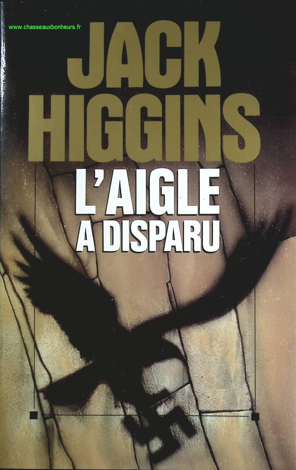 L'aigle a disparu - Jack Higgins - livre