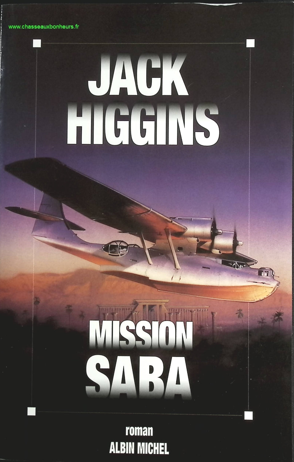 Mission Saba - Jack Higgins - livre