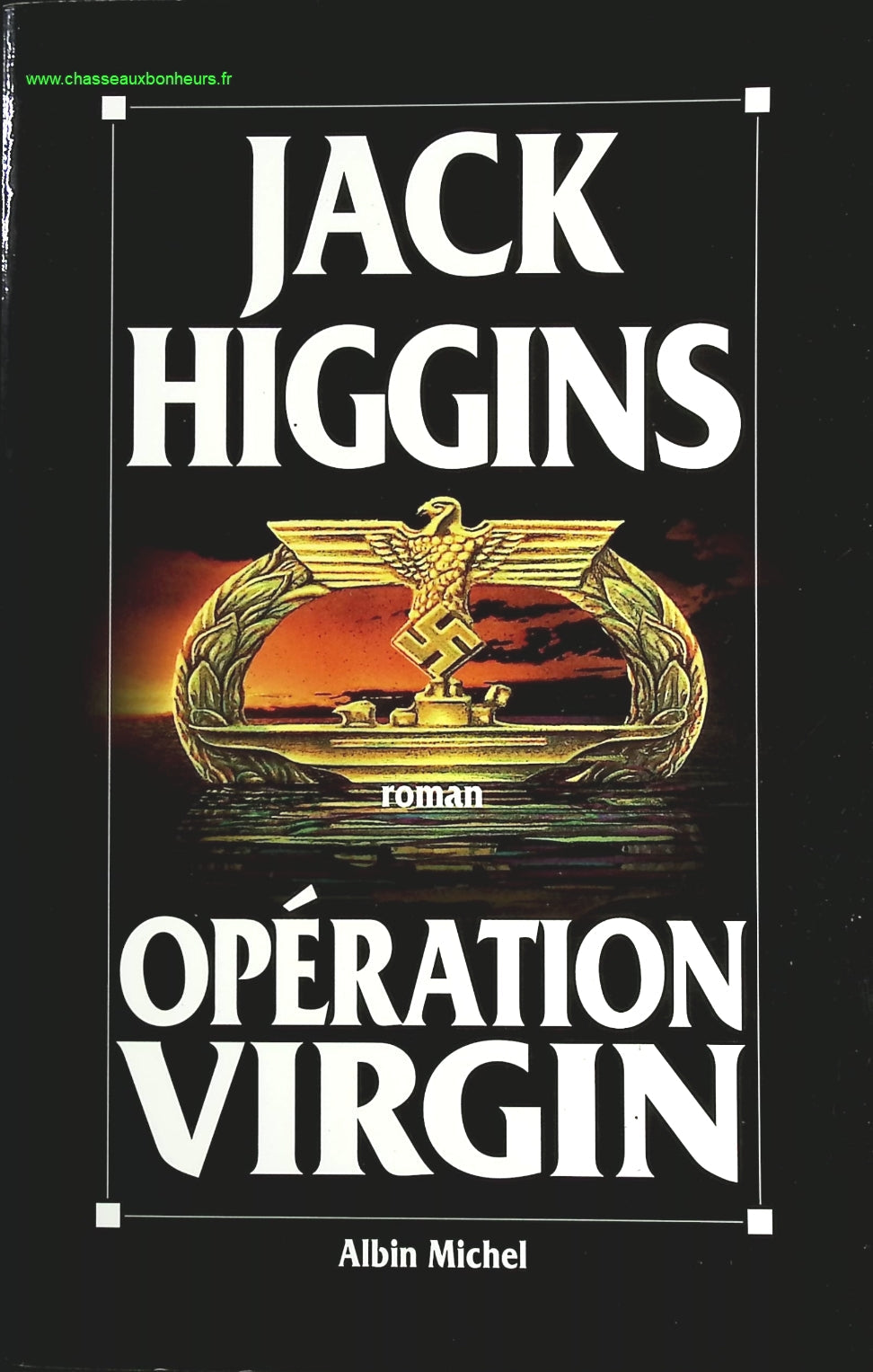 Opération Virgin - Jack Higgins - livre