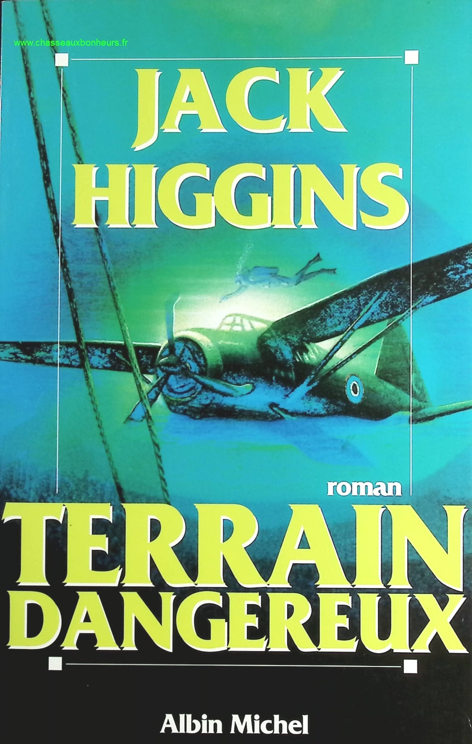 Terrain dangereux - Jack Higgins - livre