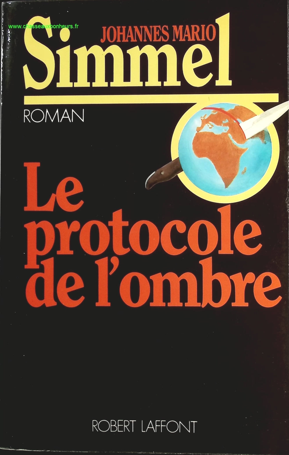 Le Protocole De L'ombre - Johannes Mario Simmel - livre