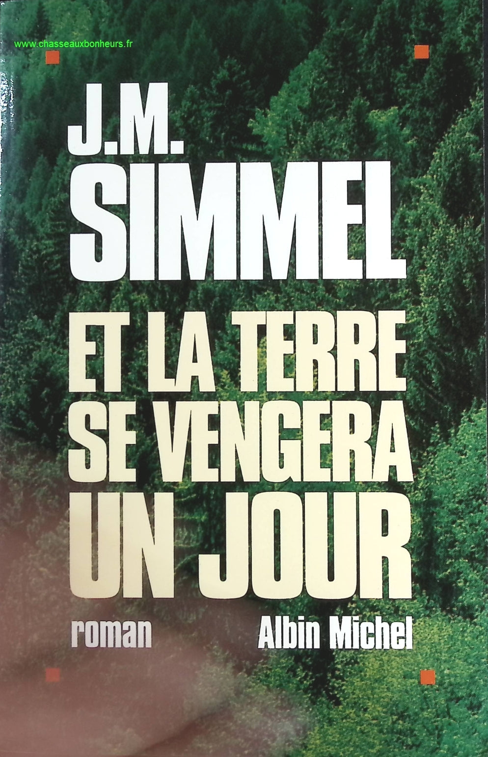 Et la terre se vengera un jour - Johannes Mario Simmel - livre