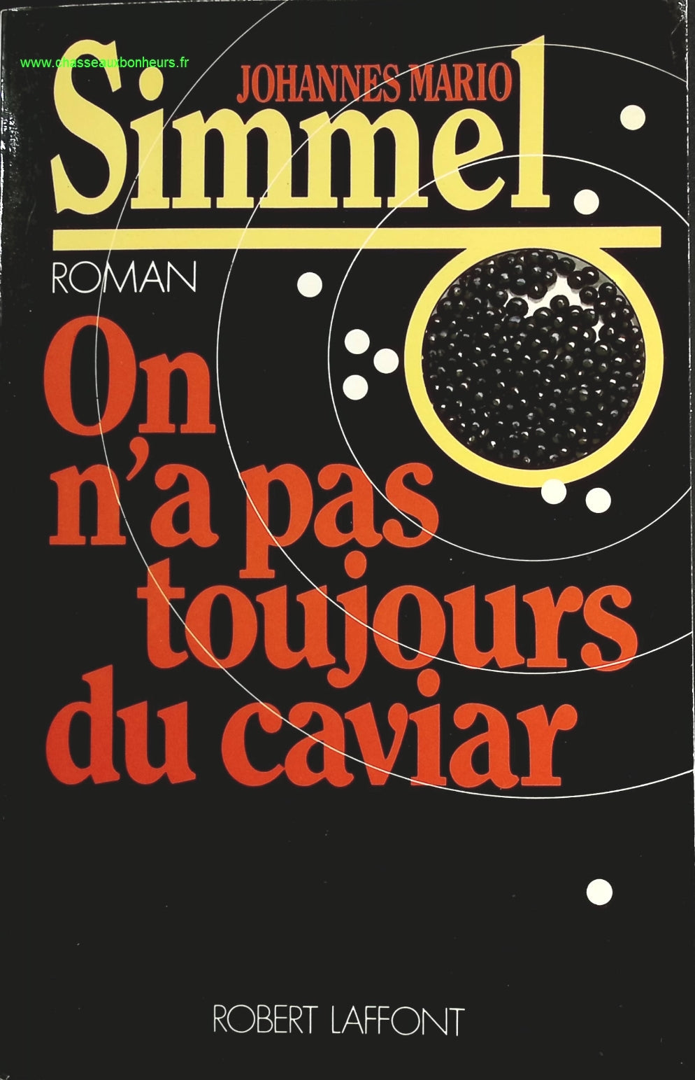 On n'a pas toujours du caviar - Johannes Mario Simmel - livre