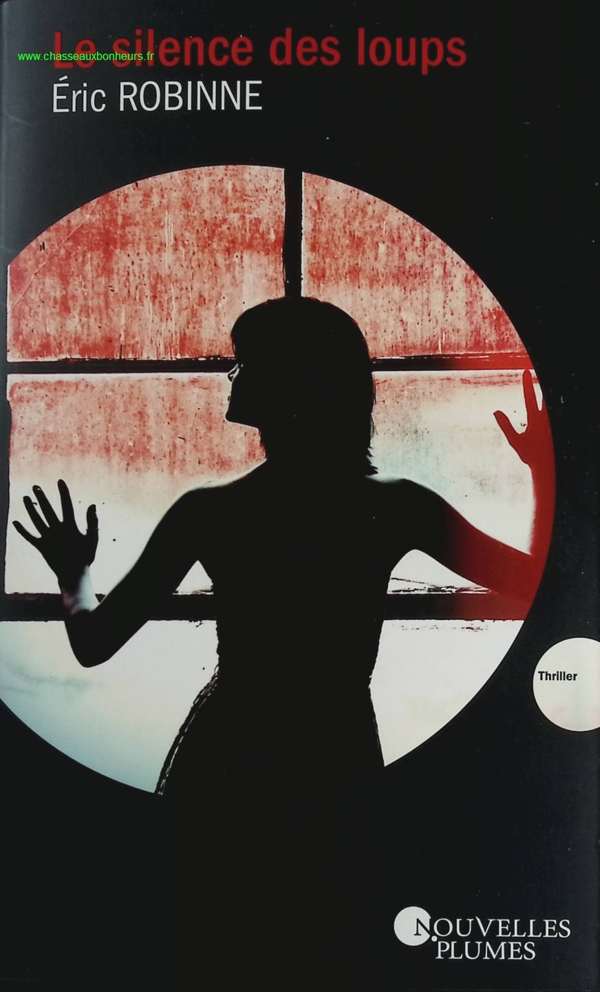 Le Silence Des Loups - Eric Robinne - livre