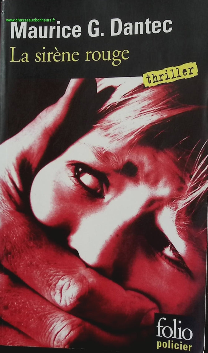La Sirène rouge - Maurice G. Dantec - livre