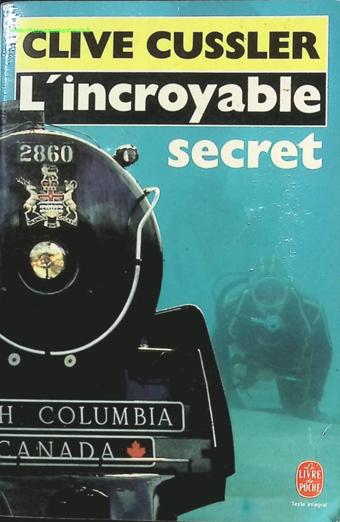 L'Incroyable secret - Clive Cussler - livre