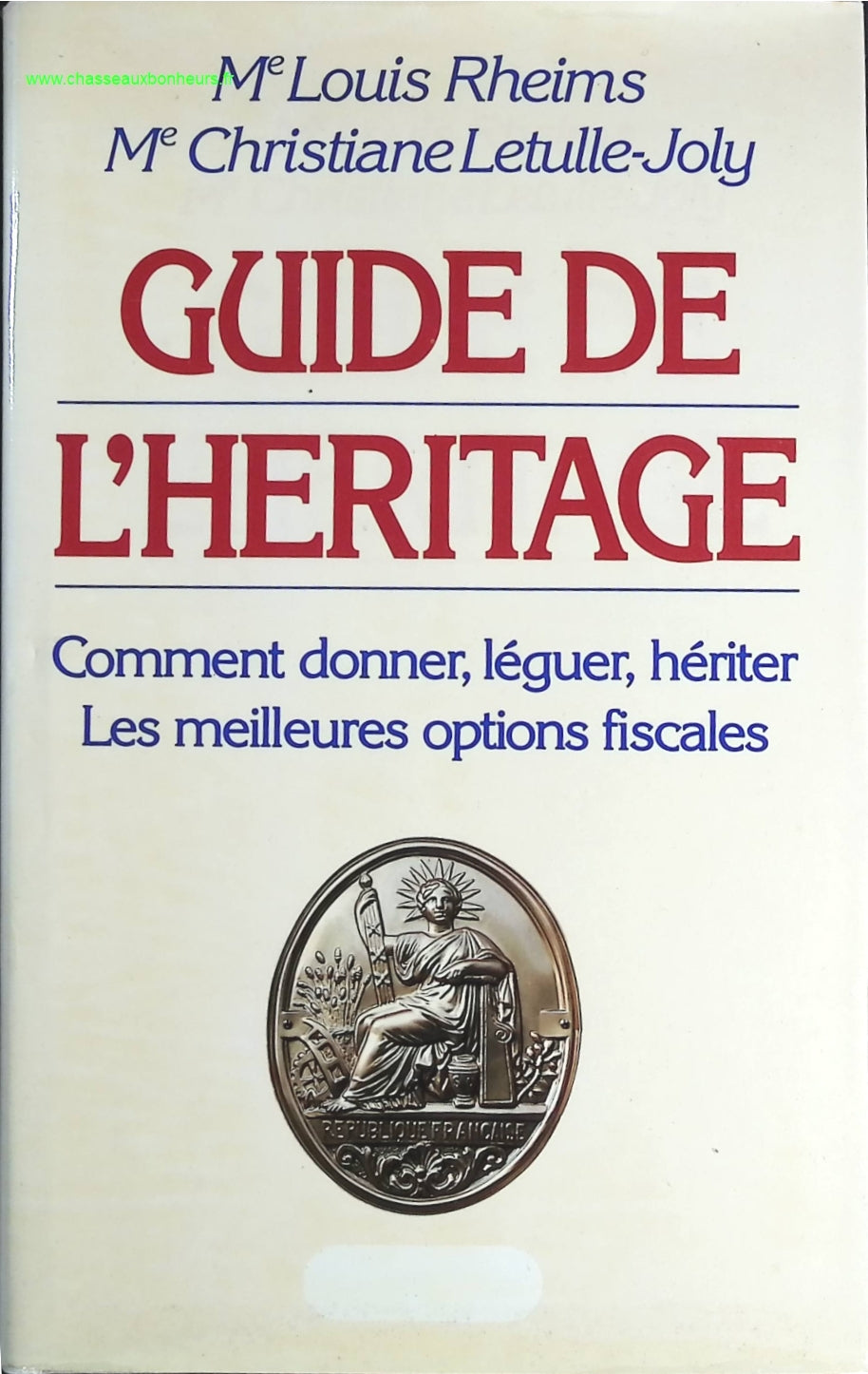 Guide de l'héritage - Louis Rheims - livre